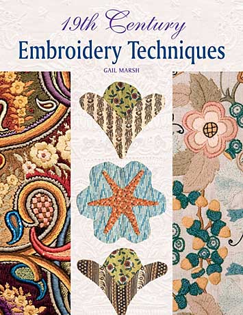 книга 19th Century Embroidery Techniques, автор: Gail Marsh